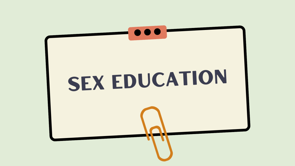 SEX EDUCATION & DIGITILIZATION